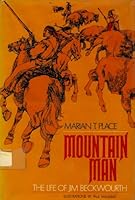 Mountain man; the life of Jim Beckwourth B000H7RQF8 Book Cover