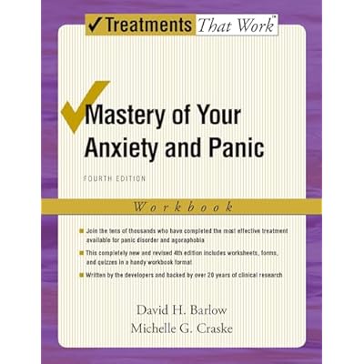 Mastery of Your Anxiety and Panic