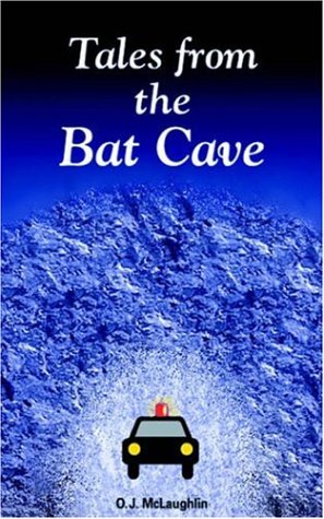 Tales from the Bat Cave Tales from the Bat Cave