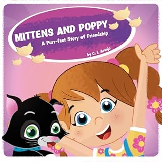 Mittens and Poppy Audiobook By C.I. Araujo cover art