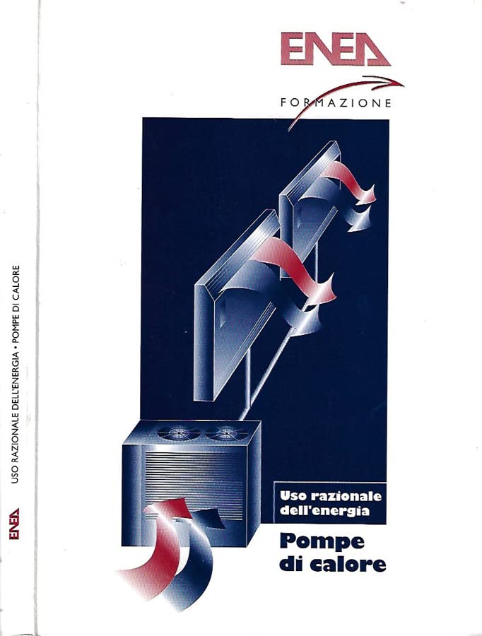 Uso razionale dell'energia. Pompe di calore.