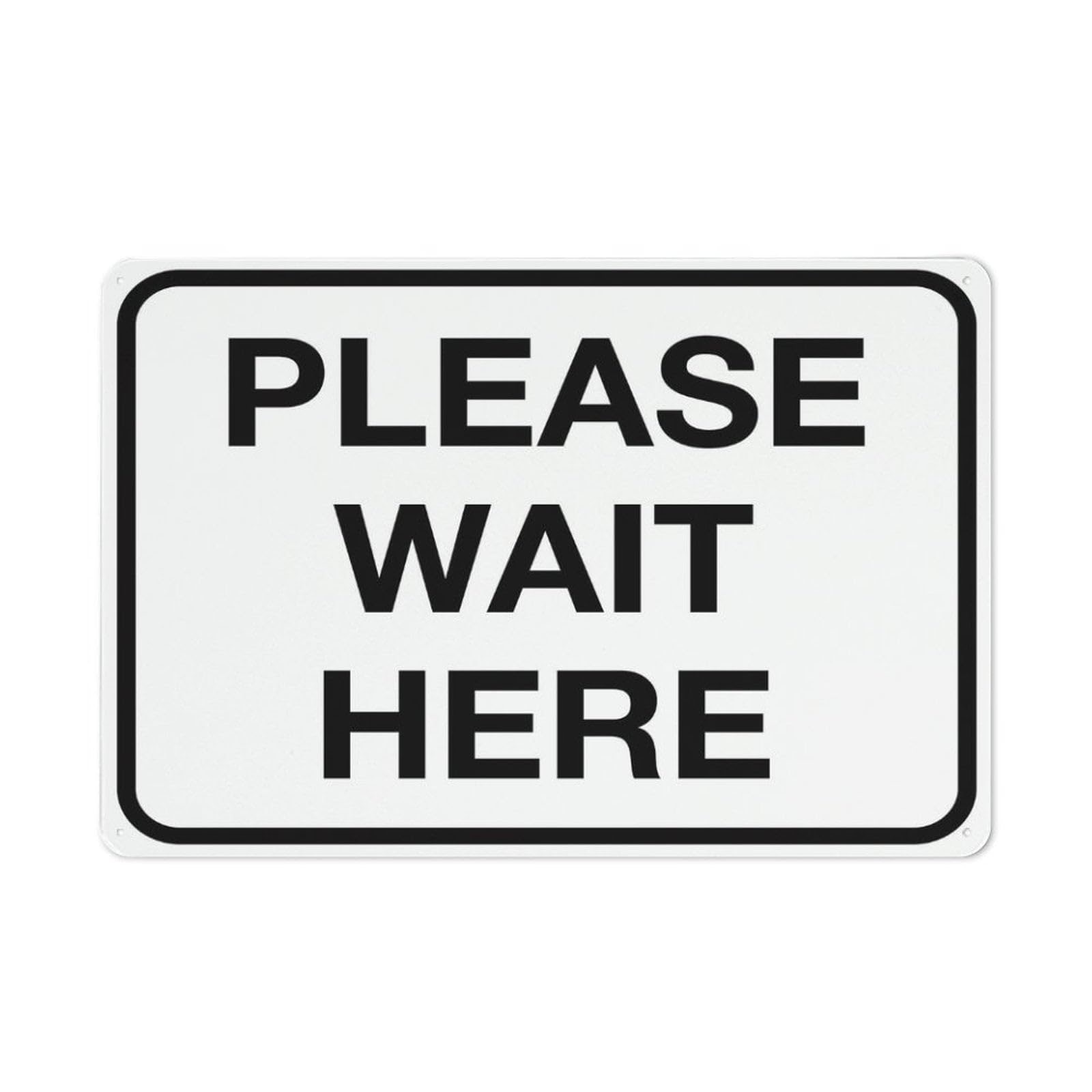 Please Wait Here Creative Funny Novelty Decorate Home Garden Cafes Offices Shops Bars Clubs Gift Plaque Tin Sign 8x12 Inch
