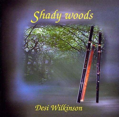 Shady Woods [Audio CD] Desi Wilkinson