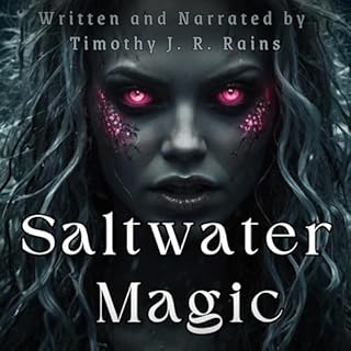 Saltwater Magic Audiolibro Por Timothy J.R. Rains arte de portada