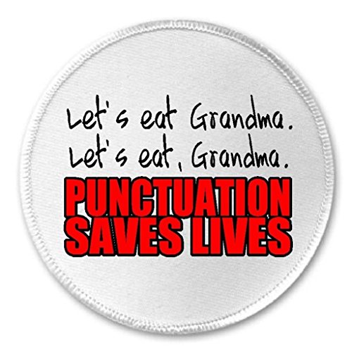 Let's Eat Grandma Punctuation Saves Lives - 3