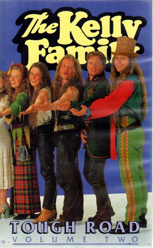 The Kelly Family - Tough Road, - Mehr Infos/Bestellen