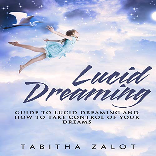 Lucid Dreaming by Tabitha Zalot episode artwork