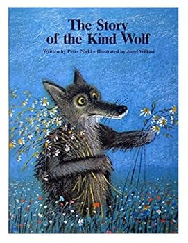 Hardcover The Story of the Kind Wolf Book