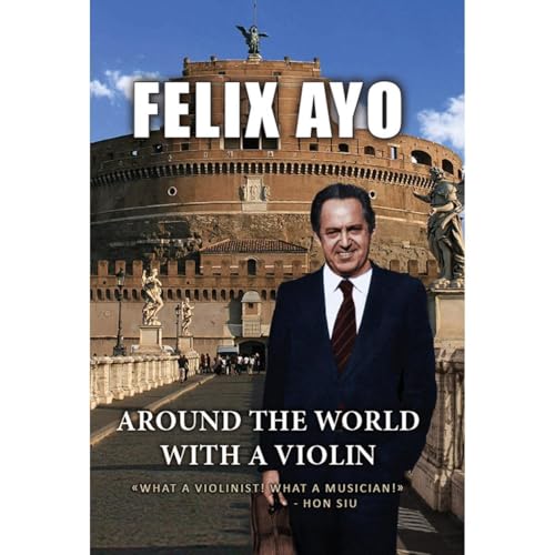 Felix Ayo - Around the world with a Violin by Felix Ayo episode artwork
