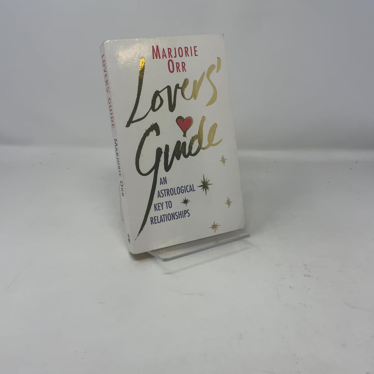 A Lover's Guide/an Astrological Key to Relationships