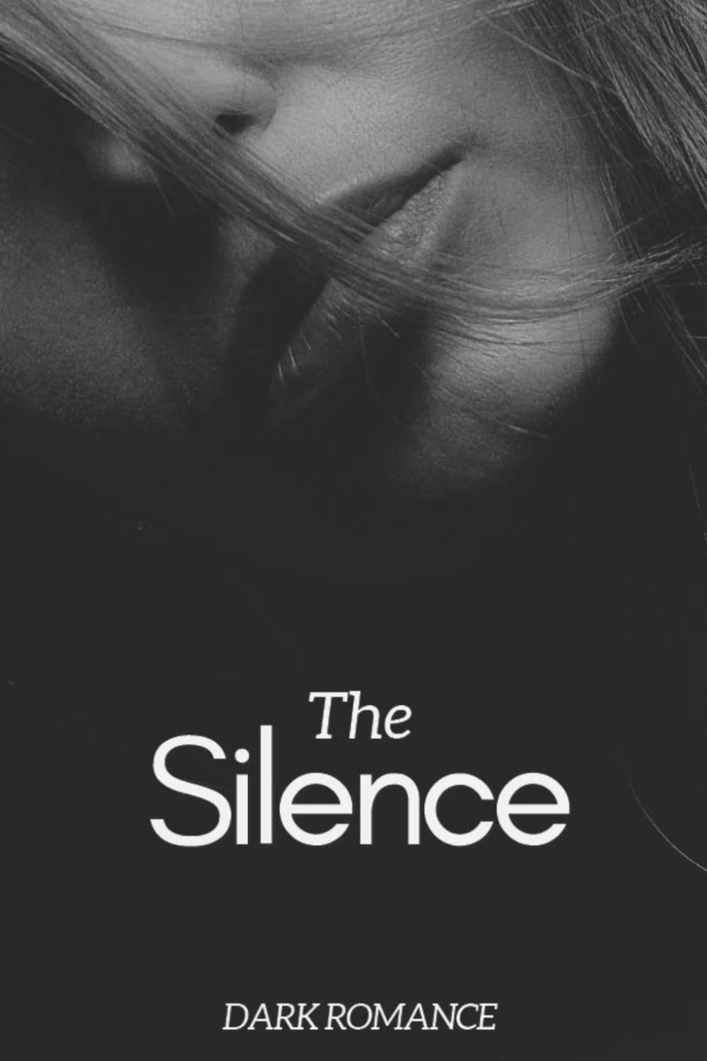 The Silence - Dark Romance