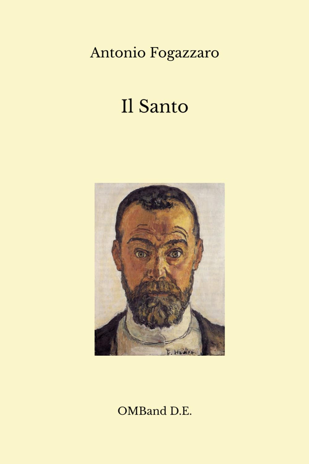 Il Santo: (Edizione integrale)
