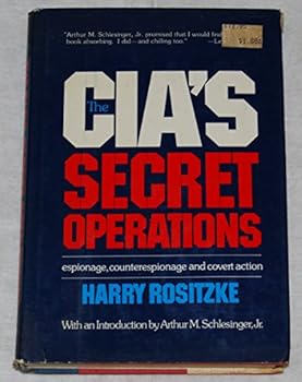 Hardcover Cia's Secret Operations: Espionage, Counterespionage, and Covert Action Book
