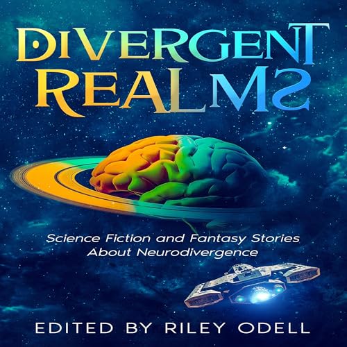 Divergent Realms by Riley Odell, J.T. Evans, Akis Linardos, Holly Schofield, RB Kelly, Gerri Leen, Mina Day, Sharon Diane King, Chad Grayson, B.A. Booher episode artwork