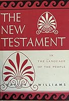 The New Testament: A Private Translation In The Language Of The People B000UXRJLK Book Cover