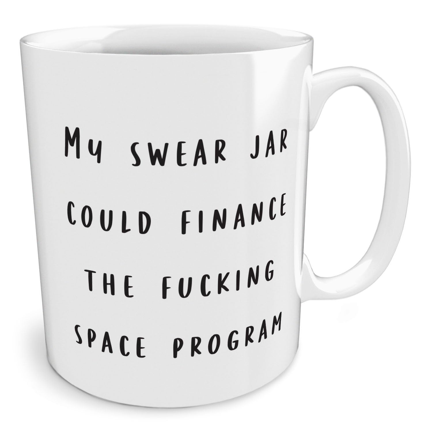 Black Raven Design - My Swear Jar Could Finance The F**King Space Program - Funny, Ceramic Mug, 11fl oz