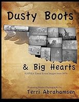 Dusty Boots and Big Hearts: Volume Two 1507763557 Book Cover