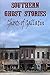 Southern Ghost Stories: Ghosts of Gallatin