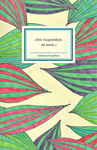Insel Bücherei Notizbuch: Der Augenblick ist mein