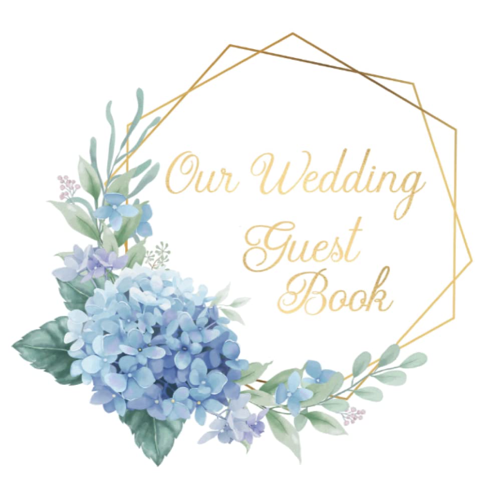 Our Wedding Guest Book: Elegant Periwinkle Purple Blue Floral Hydrangeas Guestbook for Weddings with Gift Log for Guests