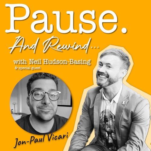 Pause. And Rewind... with Jon-Paul Vicari | Silly. Nerdy. Grief-Informed. cover art