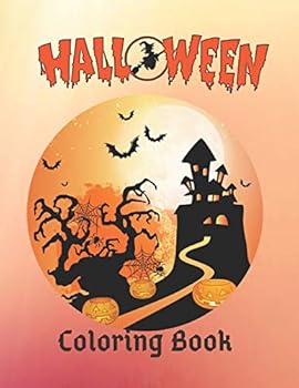 HALLOWEEN Coloring Book: The Best Halloween gift for kids! Celebrate the spookiest holiday of the year with this fantastic Halloween activity b