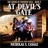 At Devil's Gate: Crimes of Woodson Fulk, Book 3