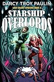  Starship Overlords (Lost Colony Uprising Book 3) (English Edition)