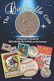  The Cinderella Coin: A Beginner\'s Guide for Treasure Hunting on the Internet