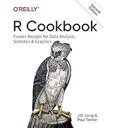 R Cookbook: Proven Recipes for Data Analysis, Statistics, and Graphics