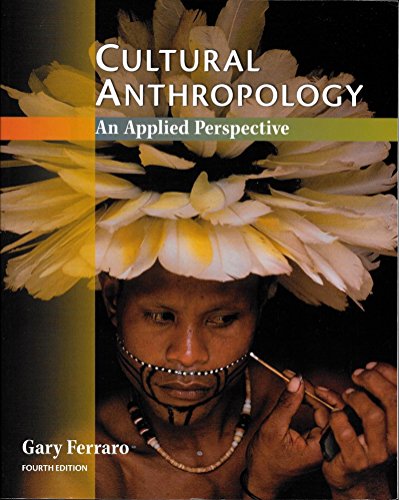 Cultural Anthropology: An Applied Perspective 0534556221 Book Cover