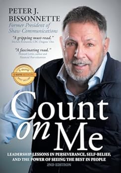 Count on Me: Leadership Lessons in Perseverance, Self-belief, and the Power of Seeing the Best in People