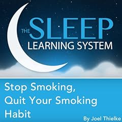 Stop Smoking, Quit Your Smoking Habit with Hypnosis, Meditation, and Affirmations Audiolibro Por Joel Thielke arte de portada