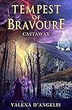  Tempest of Bravoure: Castaway