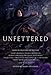 Unfettered