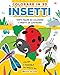Insetti. Colorare in 3D. Ediz. a colori