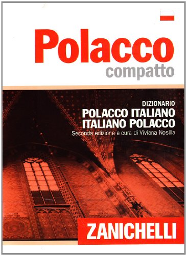 Polacco compatto. Dizionario polacco-italiano, italiano-polacco