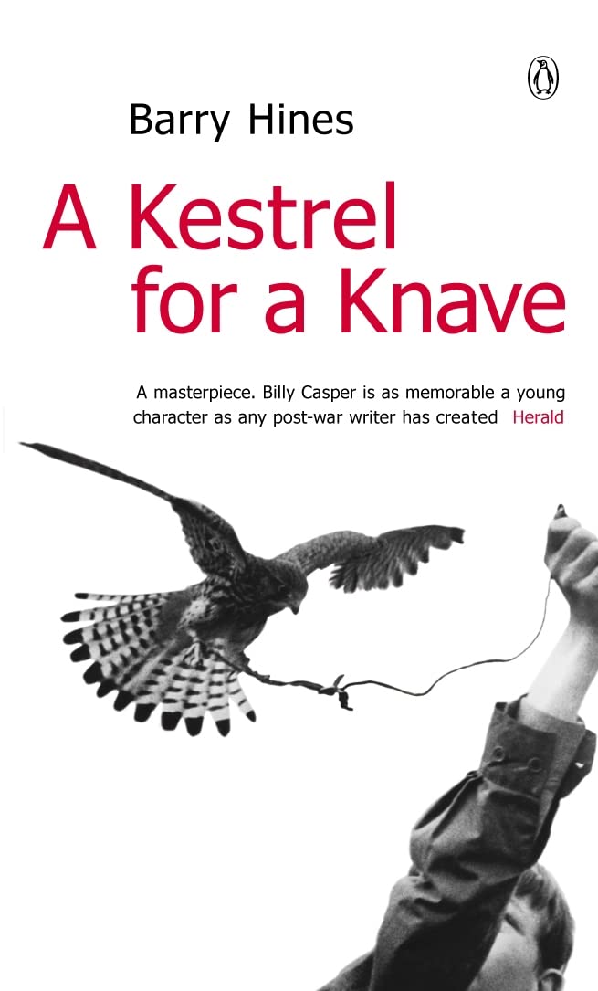 A Kestrel for a Knave By Barry Hines
