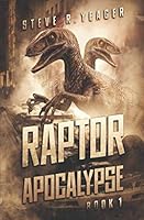 Raptor Apocalypse 1976811066 Book Cover
