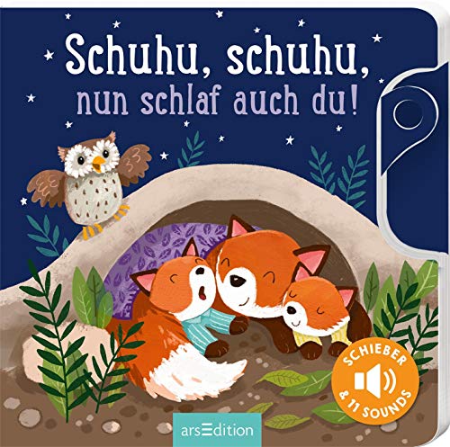 Schuhu, schuhu, nun schlaf auch du!: Schieber und 11 Sounds | Ein...