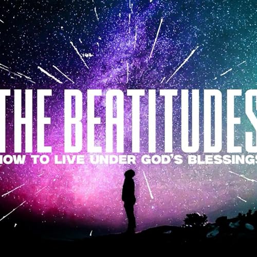 The Beatitudes - Part 5 cover art