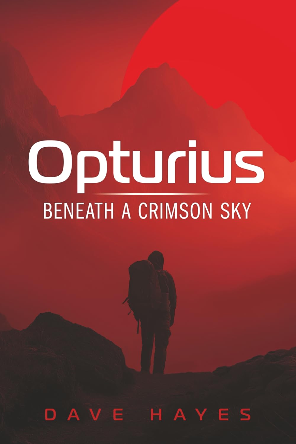 Opturius: Beneath A Crimson Sky (The Red Sky Trilogy)