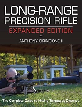 Paperback Long-range Precision Rifle: The Complete Guide to Hitting Targets at Distance Book