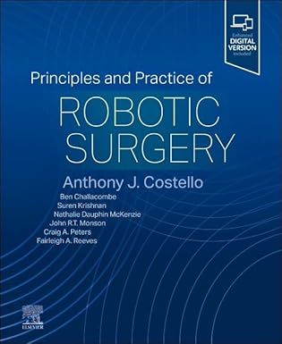Principles and Practice of Robotic Surgery - 1E