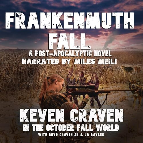Frankenmuth Fall by Keven Craven, Boyd Craven Jr., LA Bayles episode artwork