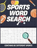 Ultimate Sports Word Search Large Print: 60 Different Sports Themed Word Search Puzzle Book for Teens and Adults B0F63LBNQ2 Book Cover
