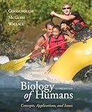 Biology of Humans : Concepts, Applications, and Issues