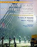 Terrorism and Counterterrorism: Understanding the New Security Environment, Readings and Interpretations, Revised & Updated 2004 (Trade Edition)