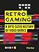 Produktbild Diver, M: Retro Gaming: A Byte-Sized History of Video Games