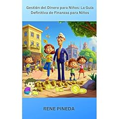 Gesti&oacute;n del Dinero para Ni&ntilde;os Audiobook By Rene Pineda cover art